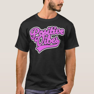 T-shirt Vibes positives