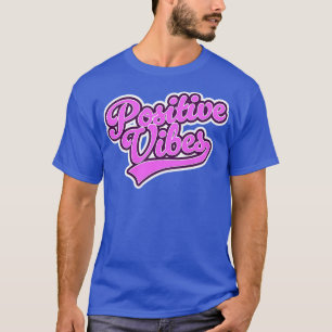T-shirt Vibes positives