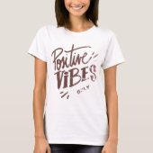 T-shirt Vibes positives uniquement (Devant)