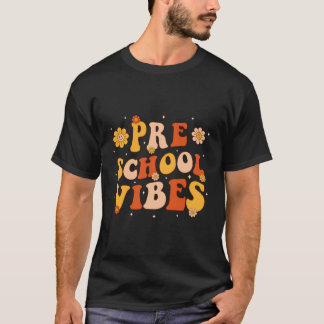 T-shirt Vibes Préscolaire Retour À L'École Pré Enseignant