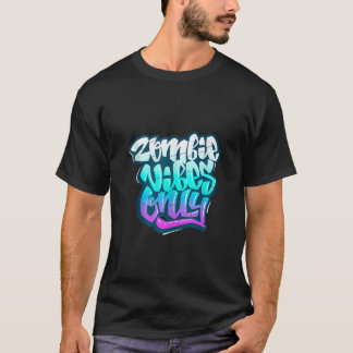T-shirt Vibes Zombie Seulement J'aime Halloween Zombie Gra