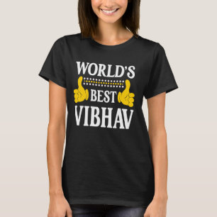T-shirt Vibhav Nom personnel Funny Prénom World's Best