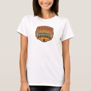 T-shirt Vibrant CAFE D'ABORD TOUT LE RESTE EN SECOND Œuvre