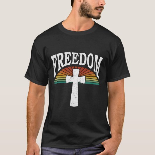 T-shirt Vibrant Freedom Arch Rainbow Cross Faith and Etern (Devant)