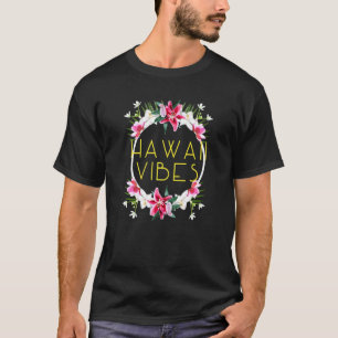 T-shirt Vibrations Hawaïennes Pour Femmes Mahlo Fleur Flor