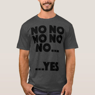 T-shirt Vicaire de Dibley Non Non Non Non Oui