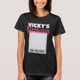 T-shirt VICKY ITu2019S MON ANNIVERSAIRE SIGNER MA CHEMISE