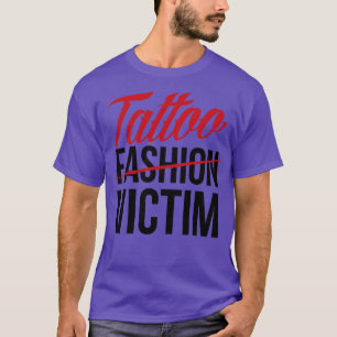 T-shirt Victime de la mode tatouage