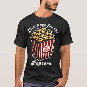 T-shirt Vidéo drôle juste ici pour Popcorn