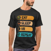 T-shirt Video Game PC Console Computer Games Eat Sleep VR  (Devant)