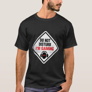 T-shirt Vidéo Jeu Addict Cadeau Ne Dérangez Pas Je Suis Je