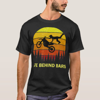 T-shirt Vie amusante derrière les bars Motocross Dirtbike