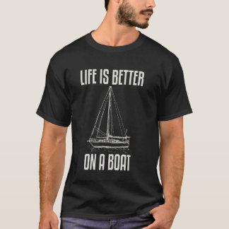 T-shirt Vie Bateau Voilier Capitaine Motorboat Citations