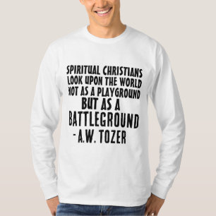 T-SHIRT VIE CHRÉTIENNE UN TERRAIN DE BATAILLE A.W TOZER T-