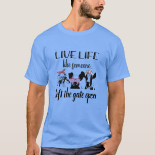 T-shirt Vie Comme Quelqu'Un A Quitté La Porte Ferme Ouver