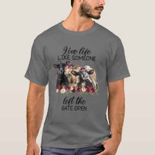 T-shirt Vie Comme Quelqu'Un A Quitté La Porte Ouvrir Heif