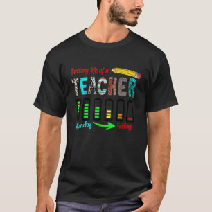 T-shirt Vie de la batterie d'un professeur du lundi au ven