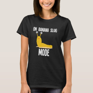 T-shirt Vie de limace sans coquilles sans stress Banana Sl