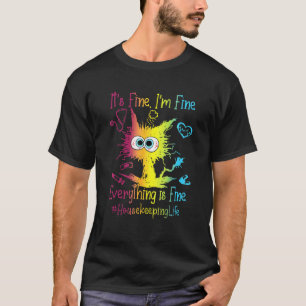 T-shirt Vie De Ménage Tout Est Beau Chat Coloré
