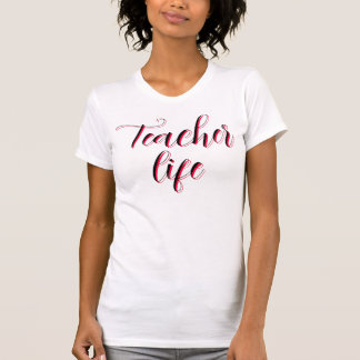 T-shirt Vie d'enseignant personnalisé