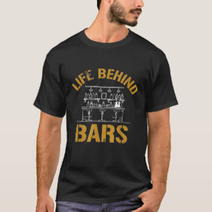T-shirt Vie Derrière Les Bars Funny Bartender Prison Pun M