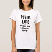 T-shirt Vie du lait ! (Devant)