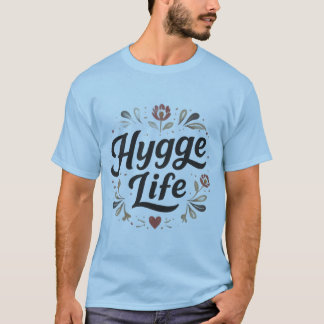 T-shirt Vie Hygge Minimalisme Scandinave