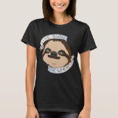 T-shirt Vie Motto Sloth (Devant)