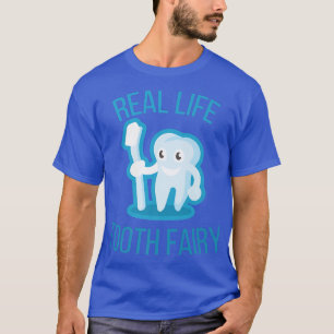 T-shirt Vie réelle Fée pour les dents