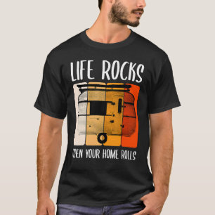 T-shirt Vie Rocks Quand Votre Maison Roule Voyage Camper