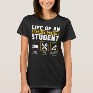 T-shirt Vie Sur Un Travail D'Architecte Étudiant En Archit