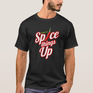 T-shirt Vie Végétalienne Assaisonner Les Choses Devenir