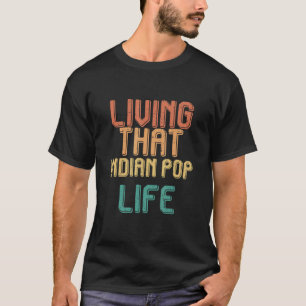 T-shirt Vie vintage que la vie INDIENNE POP