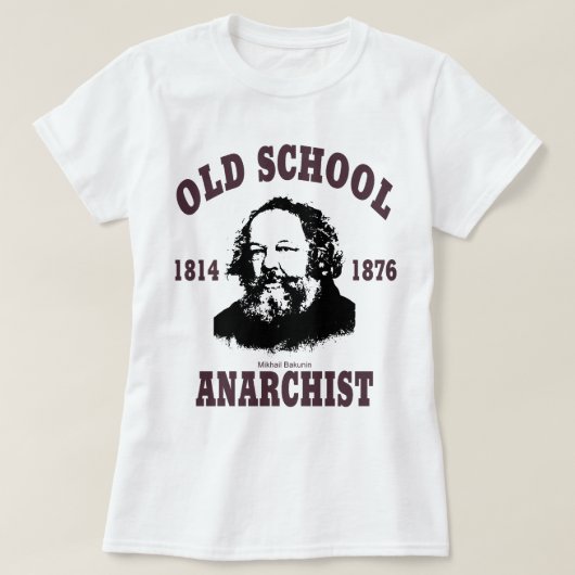 T-shirt Vieille école --  Mikhail Bakunin (Design devant)