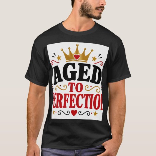 T-shirt Vieilli À La Perfection (Devant)