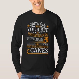 T-shirt Vieillir Avec Votre Bff Pour Pouvoir Faire Course