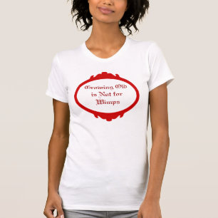 T-shirt Vieillir n'est pas pour des mauviettes