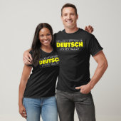 T-shirt Vielleicht httest du Deutsch lernen sollen alleman (Unisexe)