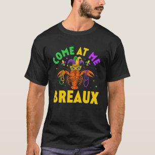 T-shirt Viens me voir Breaux Perles de écrevisses Mardi Gr