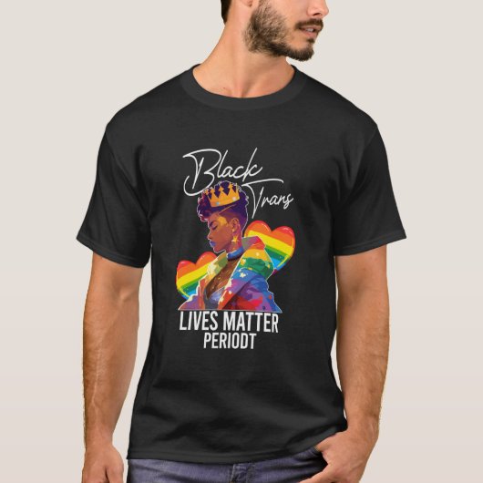 T-shirt Vies de Trans Noirs comptent Point Final Fierté (Devant)