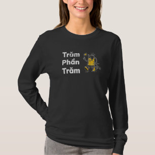 T-shirt Viêt-nam Citation Tram Phan Tram 100 P
