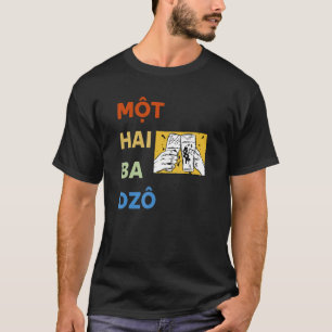 T-shirt Vietnam Vietnamiens Mot Hai Ba Dzo Un Deux Trois