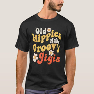 T-shirt Vieux Hippies Faire Super Gigis Retro les années 7