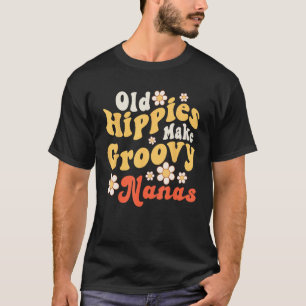 T-shirt Vieux Hippies Faire Super Nanas Retro les années 7