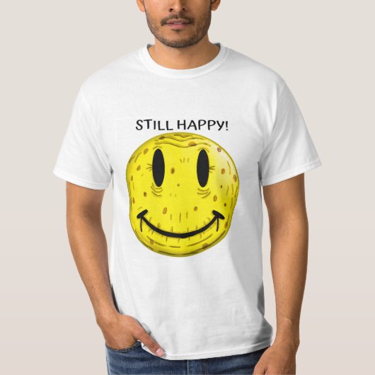 T-SHIRT VIEUX VISAGE HEUREUX. ANCIEN MAIS ENCORE HEUREUX (Devant)