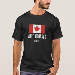 T-shirt Ville de Saint-Georges - Canada Drapeau canadien