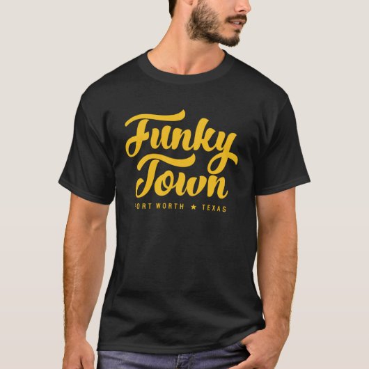 T-shirt VILLE FUNK Fort Worth TX Script 1 (Devant)