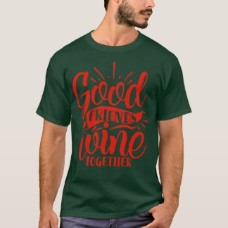 T-shirt Vin Bons Amis Vin Ensemble