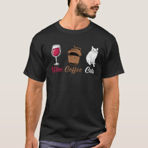 T-shirt Vin Café Chats Amusement Boire Citations de Buveur