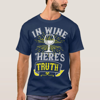 T-shirt Vin Dans Le Vin La Vérité
